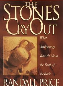 The Stones Cry Out by Randall Price
