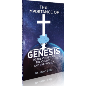The Importance of Genesis by Dr. Jason Lisle