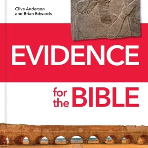Evidence for the Bible by Clive Anderson & Brian Edwards