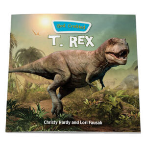 God Created T. Rex by Institute for Creation Research