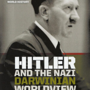 Hitler and the Nazi Darwinian Worldview