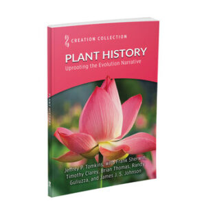 Creation Collection: Plant History by Institute for Creation Research